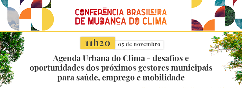 No momento você está vendo Conferência Brasileira de Mudança do Clima – 05.11.2020