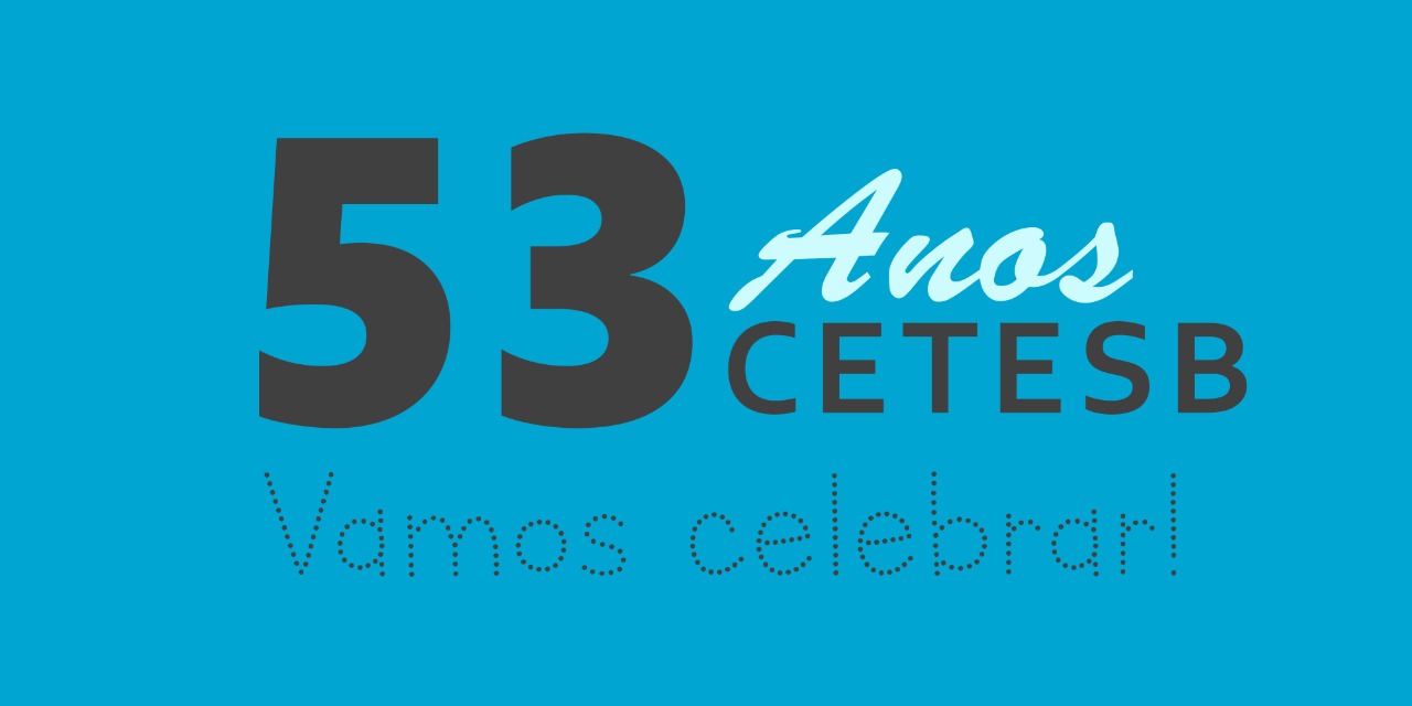 Leia mais sobre o artigo CETESB celebra 53 anos de existência