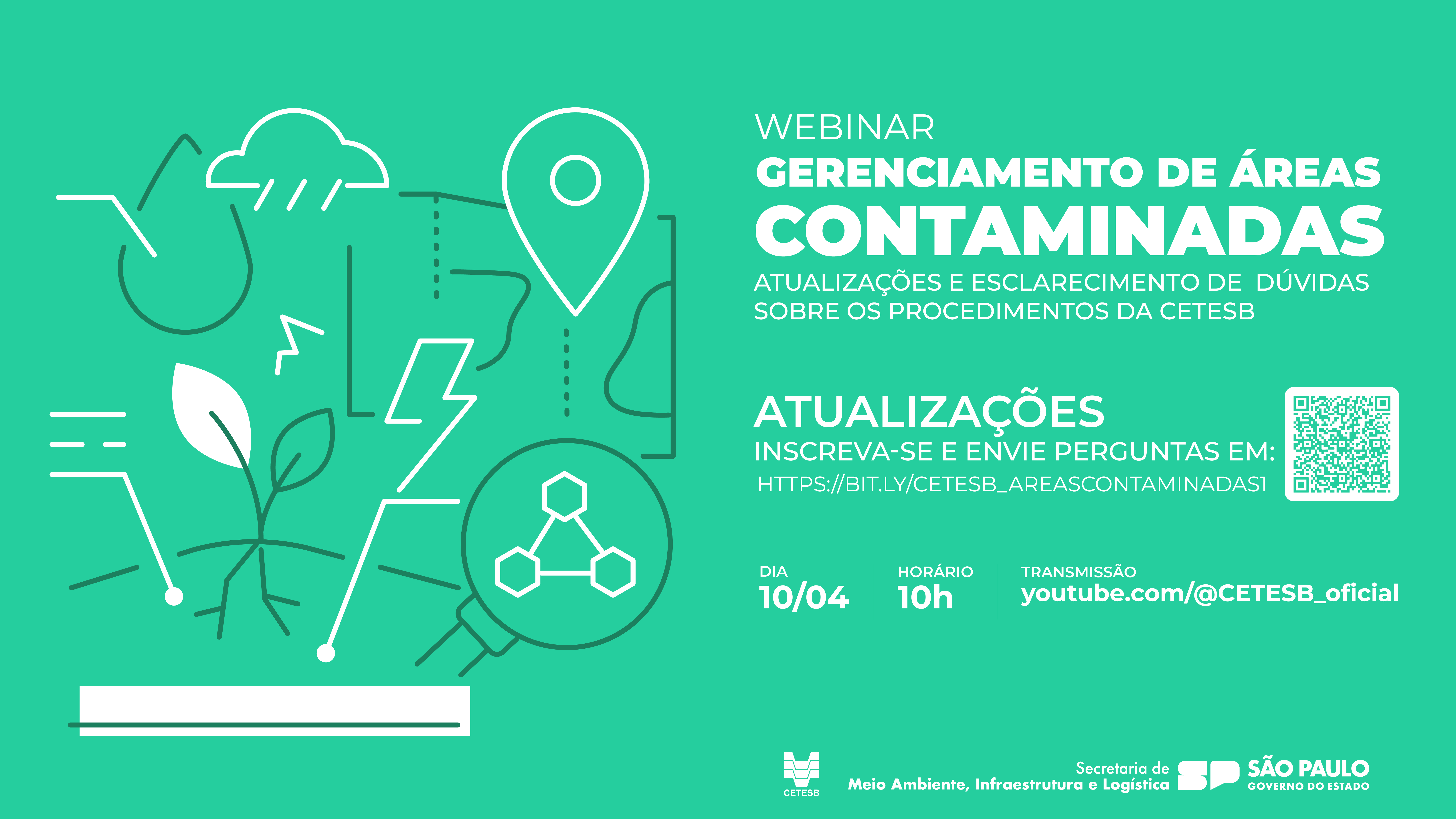 Leia mais sobre o artigo Webinar – Gerenciamento de Áreas Contaminadas – Atualizações e esclarecimento de dúvidas sobre os procedimentos da CETESB