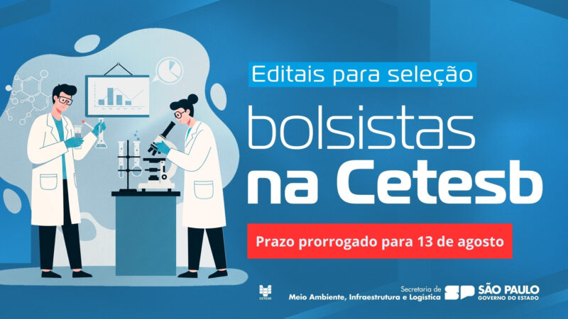 Prorrogados para 13 de agosto editais para seleção de bolsistas em projetos de pesquisa