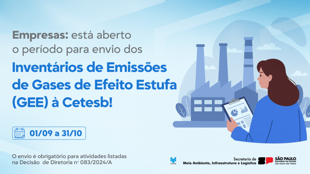 Leia mais sobre o artigo Está aberto o sistema para envio dos inventários de emissões de GEE à Cetesb. Confira se sua empresa tem obrigação